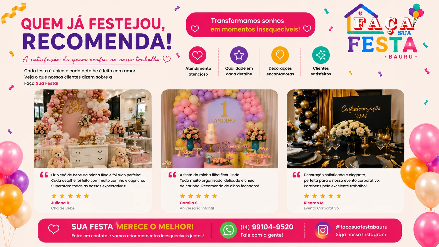 Depoimentos de clientes da Faça Sua Festa